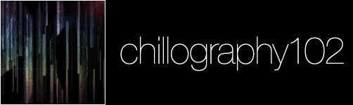 Chillography 102