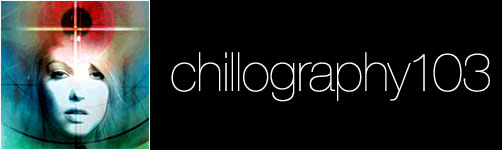 Chillography 103