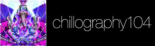 Chillography 104